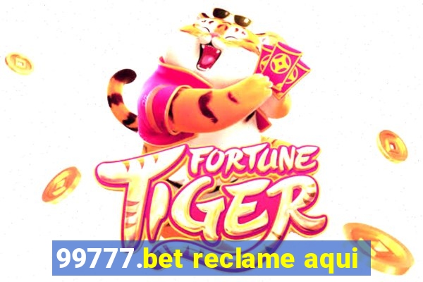 99777.bet reclame aqui